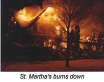 St. Martha's burns down